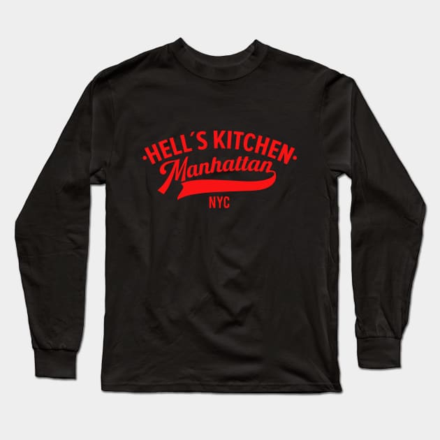 Savor the Flavor of Hell`s Kitchen - A Manhattan Paradise Long Sleeve T-Shirt by Boogosh